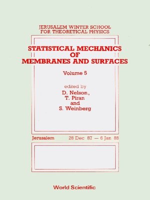 cover image of Statistical Mechanics of Membranes and Surfaces--Proceedings of the 5th Jerusalem Winter School For Theoretical Physics